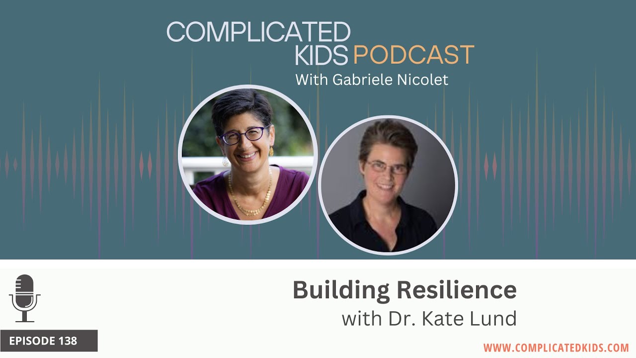 Building Resilience with Dr. Kate Lund