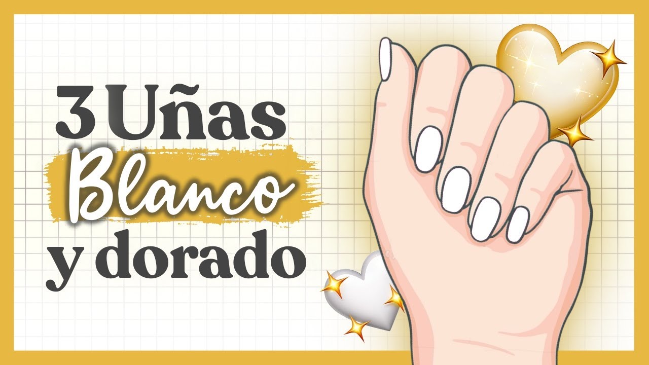 💅3 DISEÑOS de UÑAS BLANCAS con DORADO que TODAS QUIEREN este 2025✨ Fáciles, Elegantes y Minimalistas