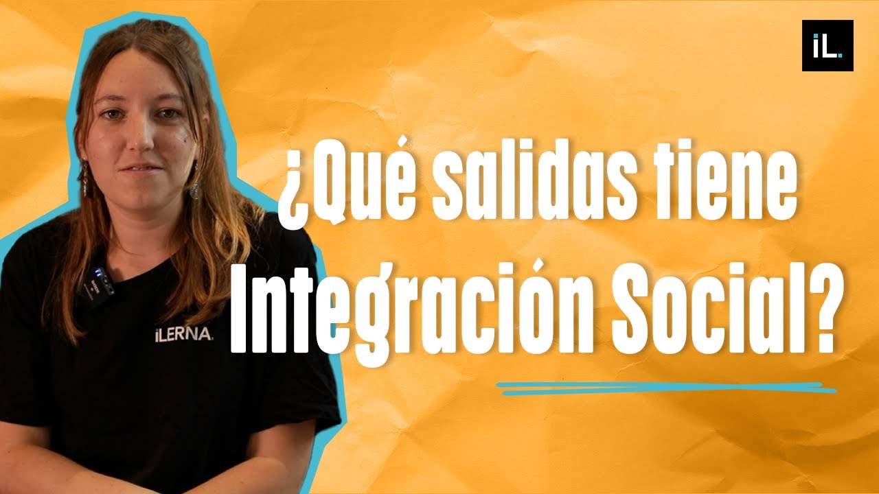 Descubre las salidas profesionales de Integraci&oacute;n Social