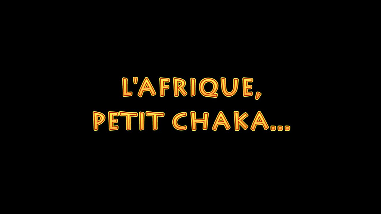 T.A.P. de Barjouville // L'Afrique, Petit Chaka