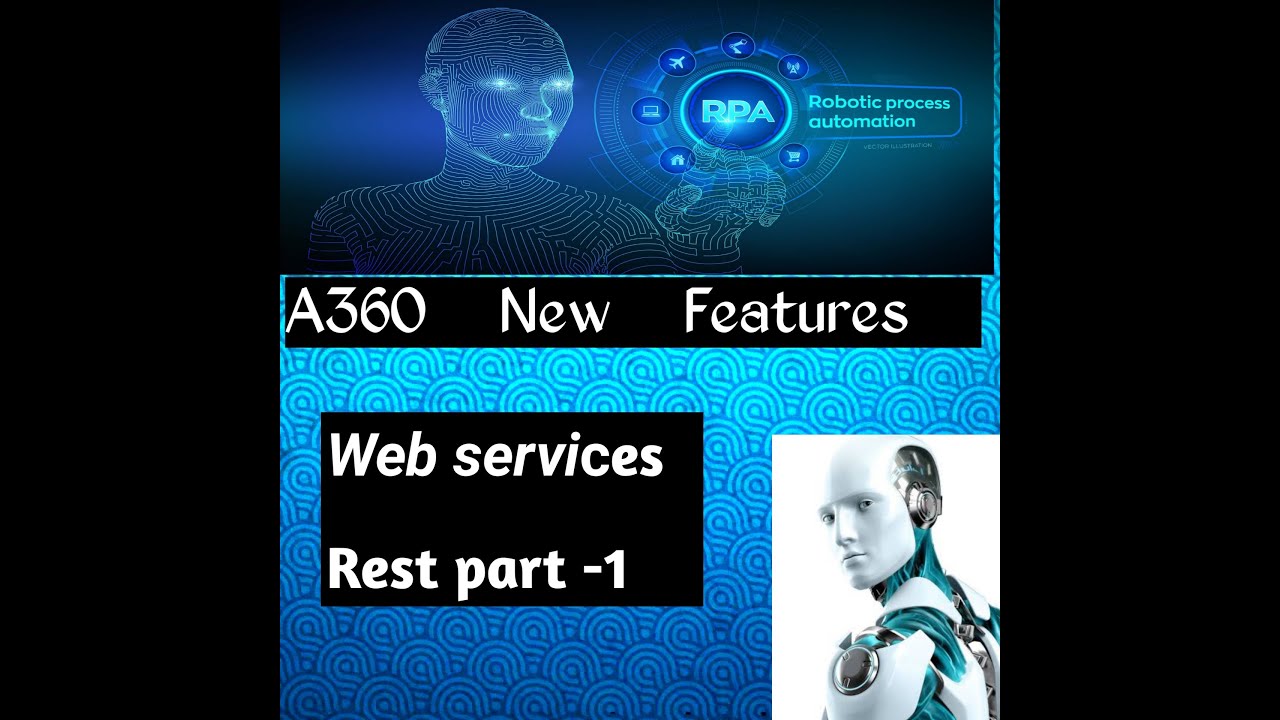 A360 Web services  Get method Part 1