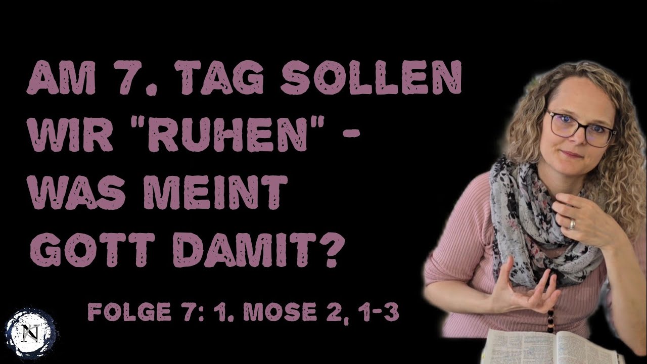 Am 7. Tag sollen wir 