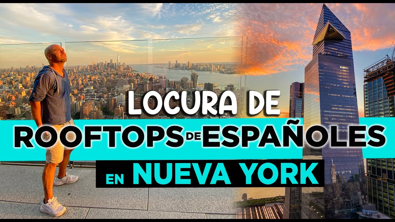 Impresionantes Rooftops de Españoles viviendo en Nueva York. Guía Nueva York Molaviajar.