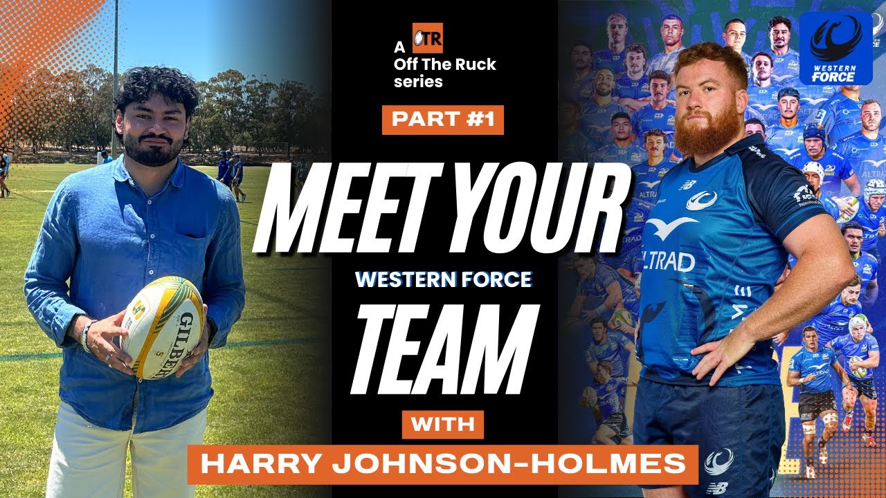 MEET YOUR TEAM: with Harry Johnson-Holmes | Western Force comeback | Part 1 - continued