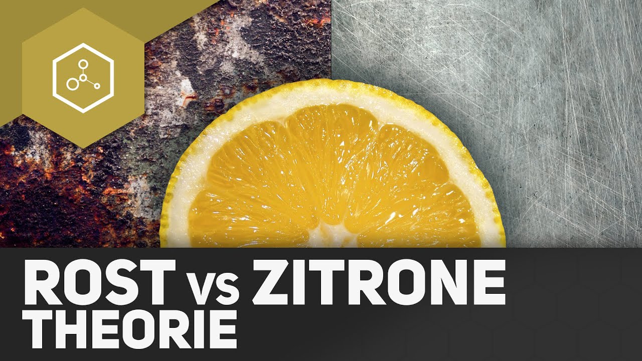 Rost entfernen mit Zitronensäure - Wie funktioniert's? Die Theorie