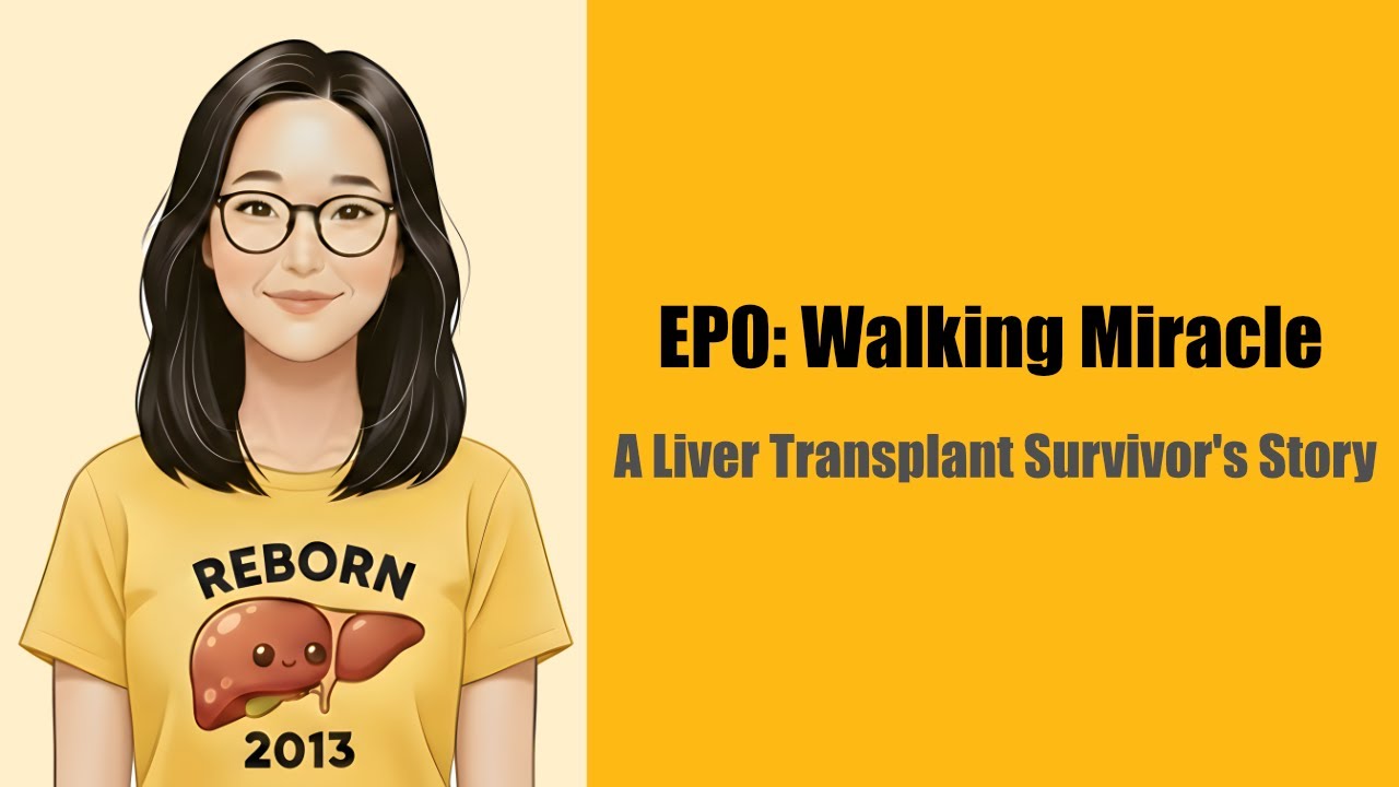 EP0: Walking Miracle | A Liver Transplant Survivor's Story
