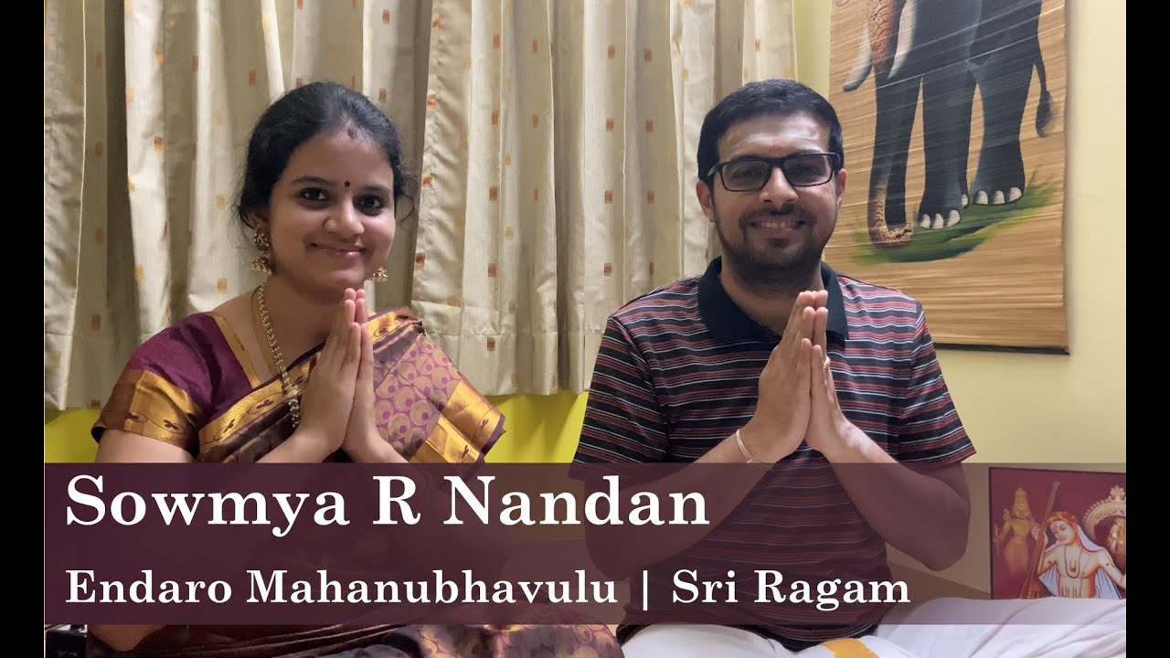 Endaro Mahanubhavulu | Sri | Thyagaraja Aradhana | Pancharatna Kriti