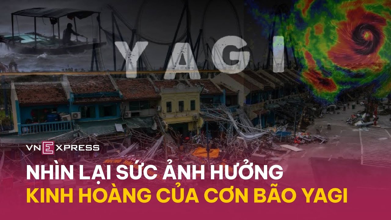 C&ugrave;ng nh&igrave;n lại h&igrave;nh ảnh t&agrave;n ph&aacute; của b&atilde;o Yagi | VnExpress