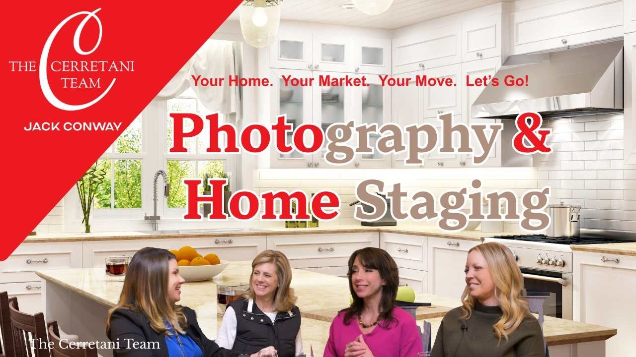 Photography and Staging  The Cerretani Team