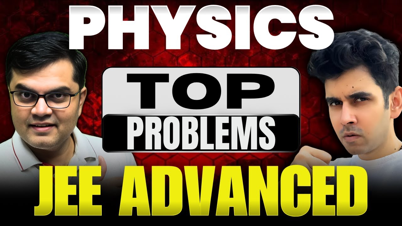TOP Problems for JEE Advanced - Physics #jee1