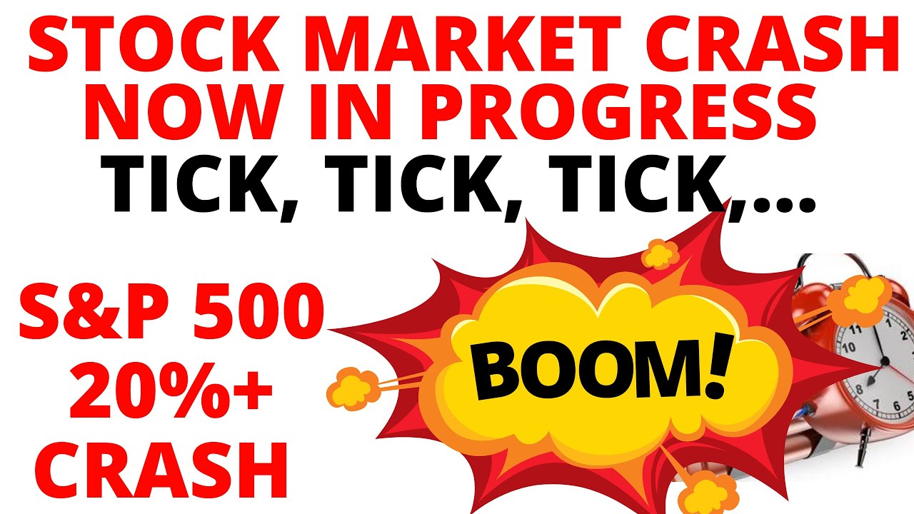 STOCK MARKET CRASH: TICK, TICK, TICK… BOOM 💣!!!!!!!!!!  20% STOCK MARKET CRASH Now in Progress!!