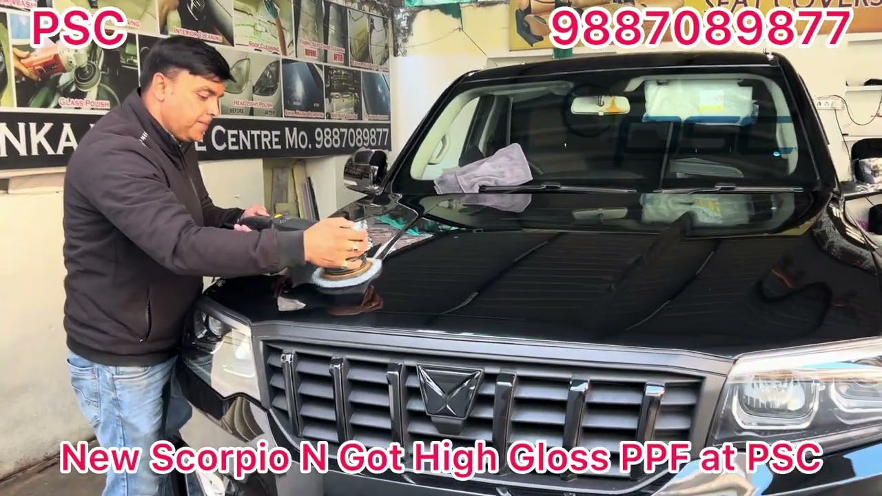 Scorpio N high ￼gloss PPF at PSC