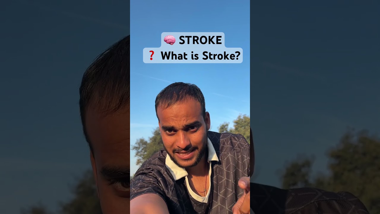 🧠 STROKE What is Stroke?