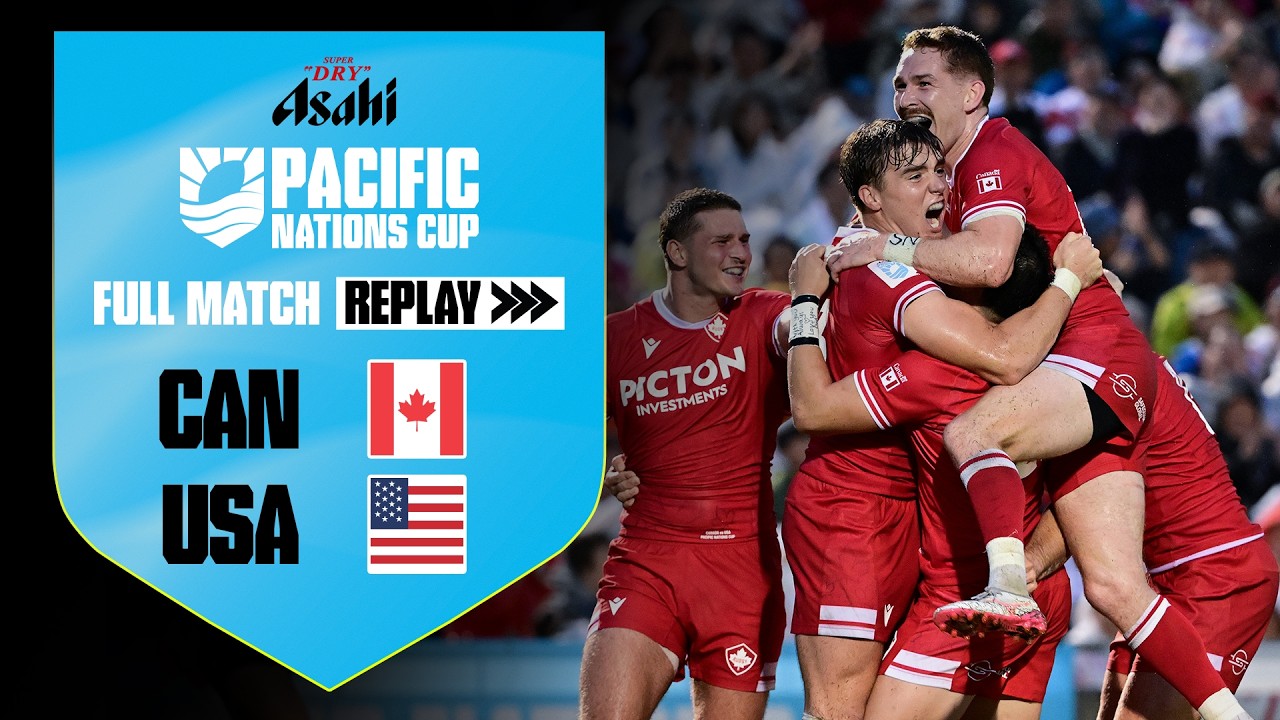 Canada take BRONZE 🇨🇦 | Full Match Replay | Canada v USA | Asahi Pacific Nations Cup