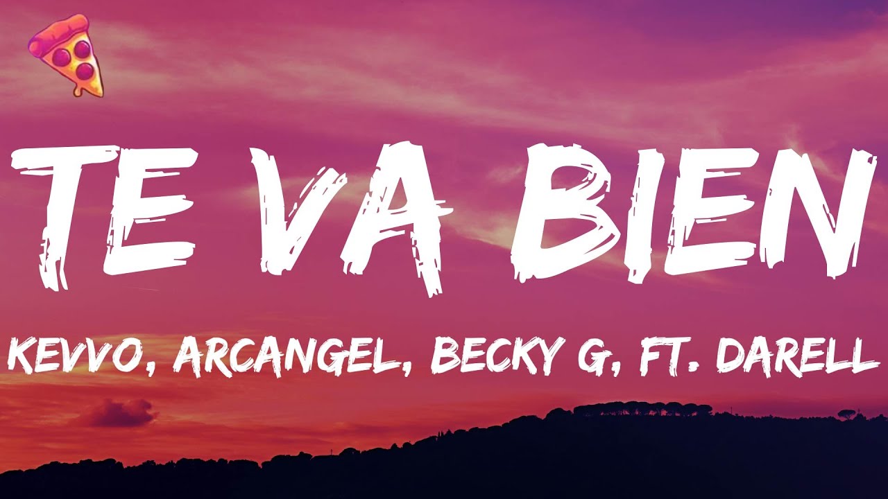 KEVVO, Arcangel, Becky G, Darell - Te Va Bien