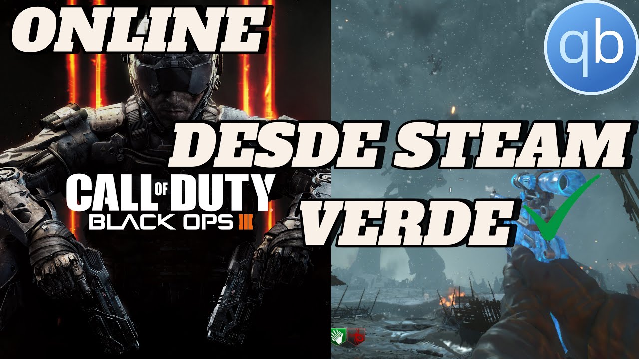 ¡¡CALL OF DUTY BLACK OPS 3 DEL STEAM VERDE!! 2024 TUTORIAL EZZ