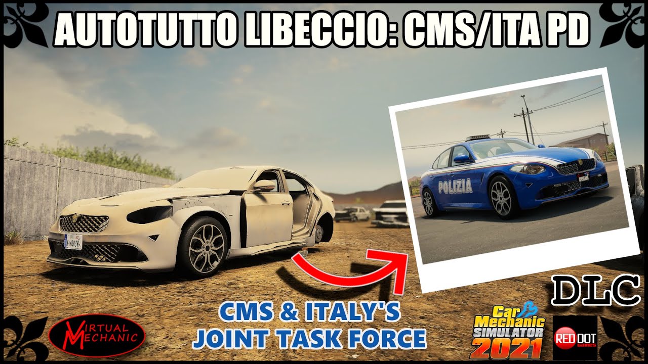 Autotutto Libeccio CMS/Italy's Joint task force: Police DLC - Car Mechanic Simulator 2021 #newdlc