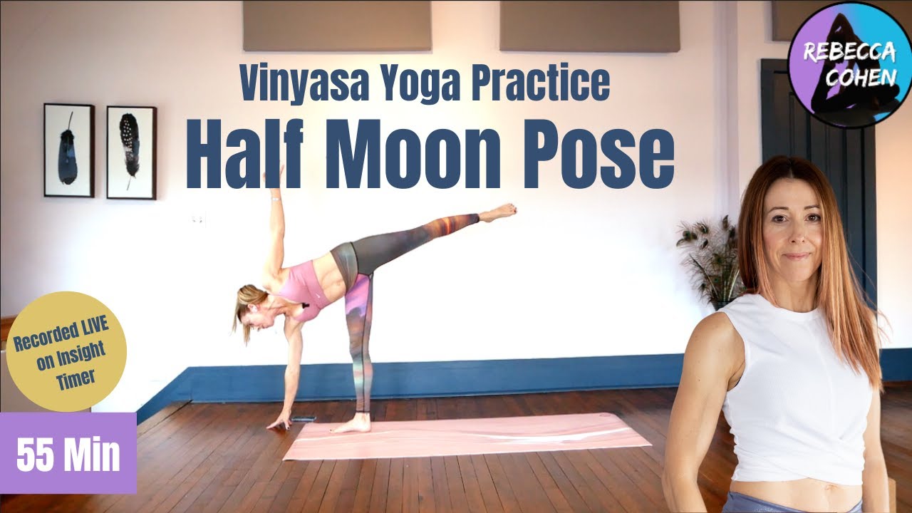 Vinyasa Yoga for Hamstrings with Half Moon Pose