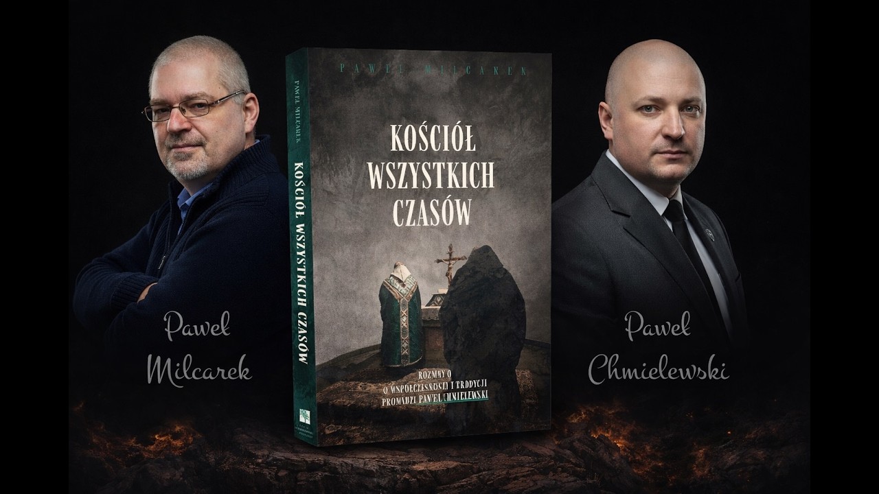 Kości&oacute;ł Wszystkich Czas&oacute;w &ndash; P.Chmielewski i P.Milcarek