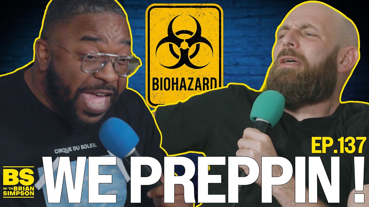 Ep. 137: We Preppin!!! | BS with Brian Simpson