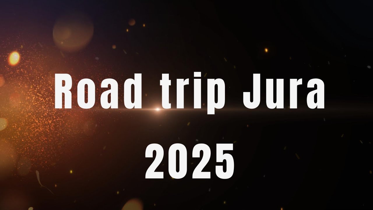 Road trip Jura 2025