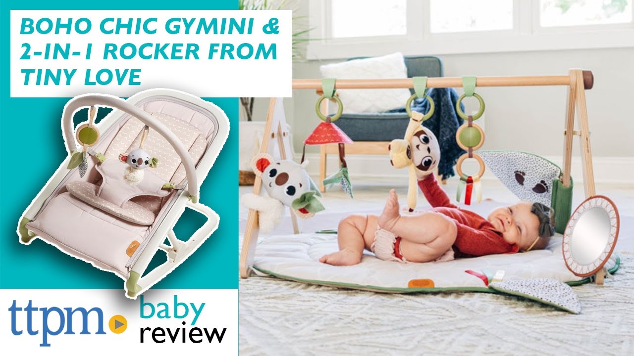 Boho Chic Luxe Developmental Gymini & Boho Chic 2-in-1 Rocker | Tiny Love | TTPM Baby Gear Reviews