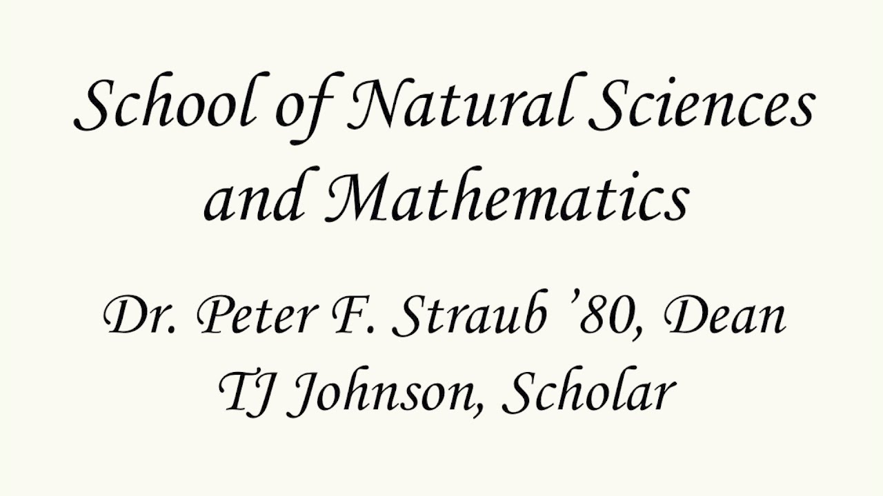 School of Natural Sciences and Mathematics - Scholarship Recognition
