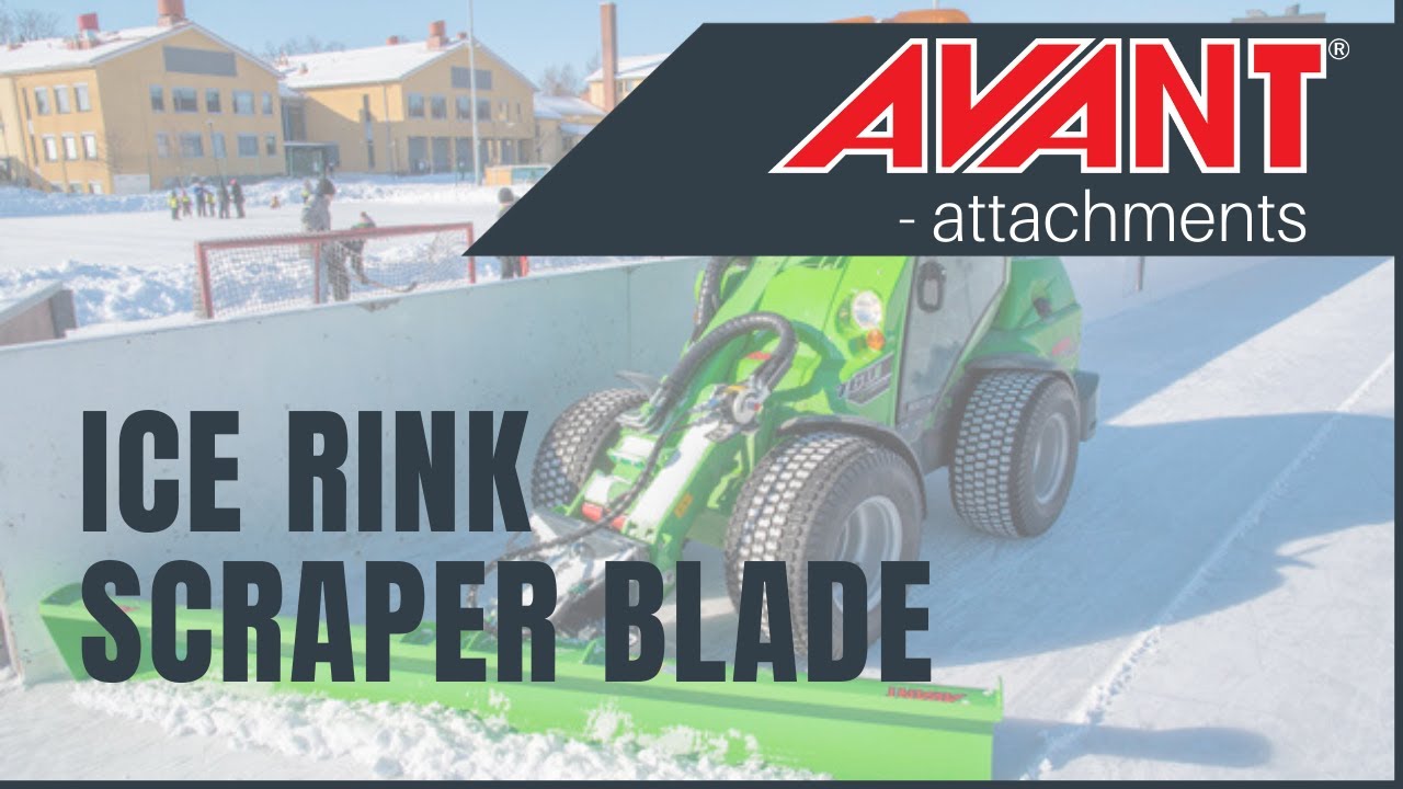 Avant attachments: Ice rink scraper blade