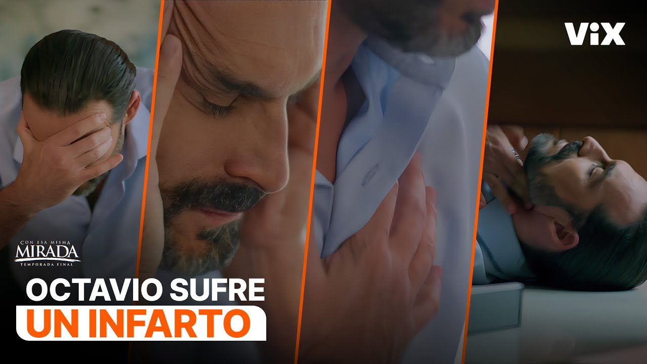 ¿Será el final de Octavio? | Con Esa Misma Mirada | ViX