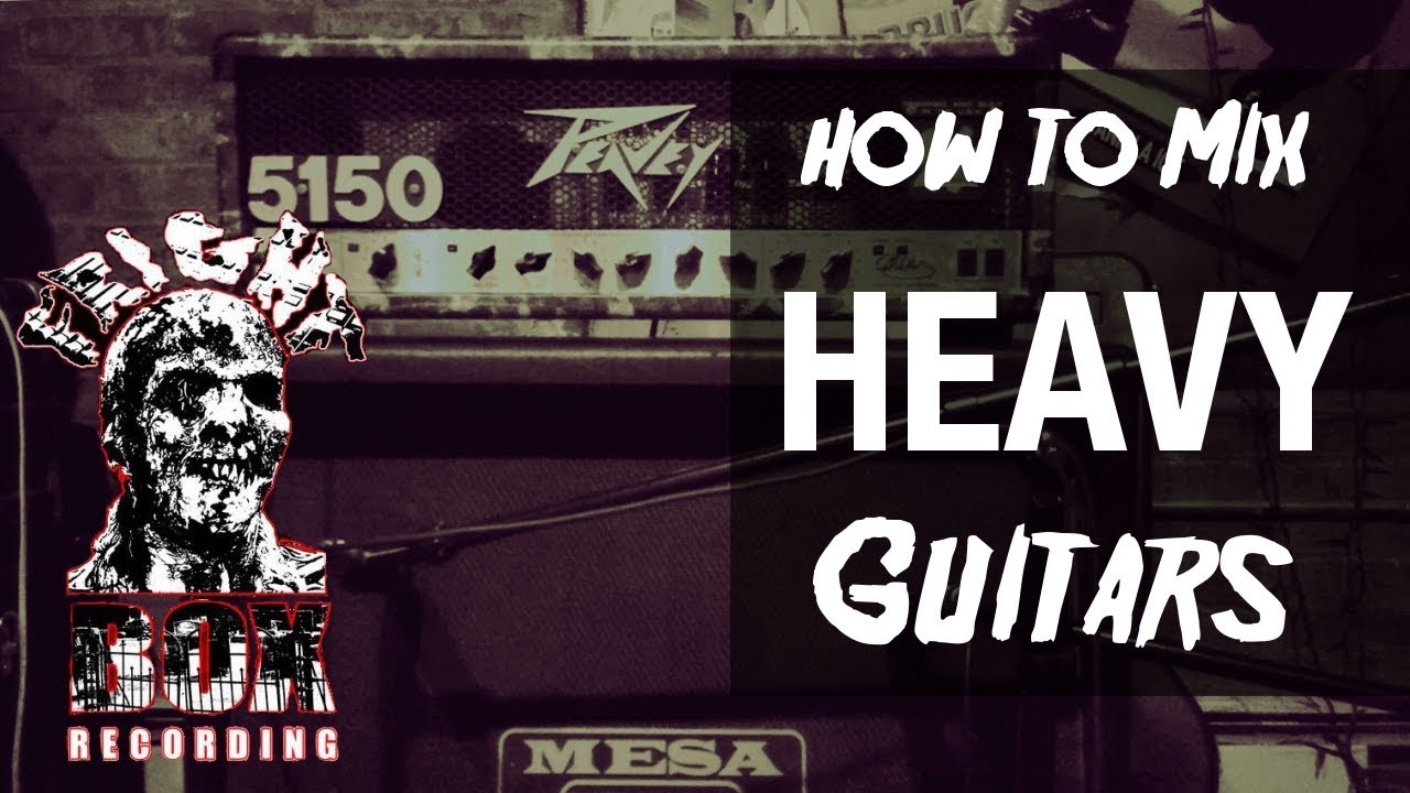 How To Mix HEAVY Guitars - Metal Mixing Tips