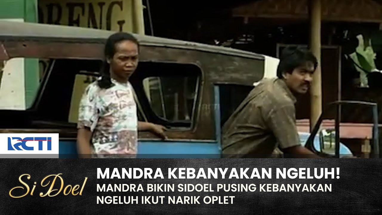 BEST OF! Si Doel dan Mandra Narik Oplet - SI DOEL