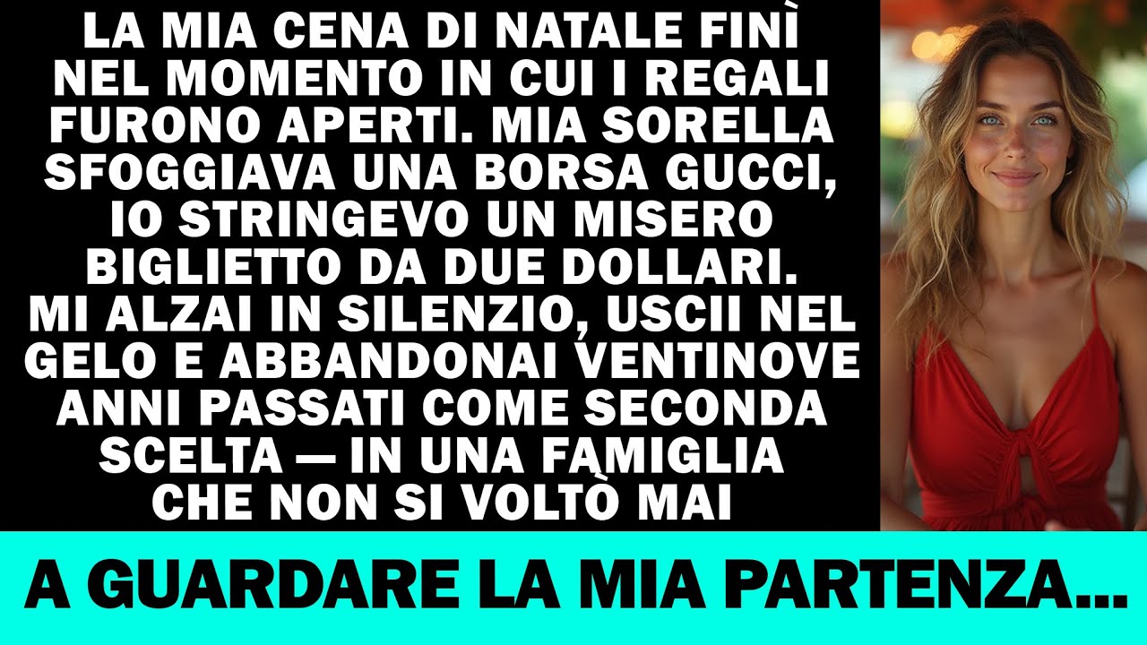 A Natale, mia sorella ebbe una Gucci da 4300$, io solo un biglietto da 2$. Ho parlato.