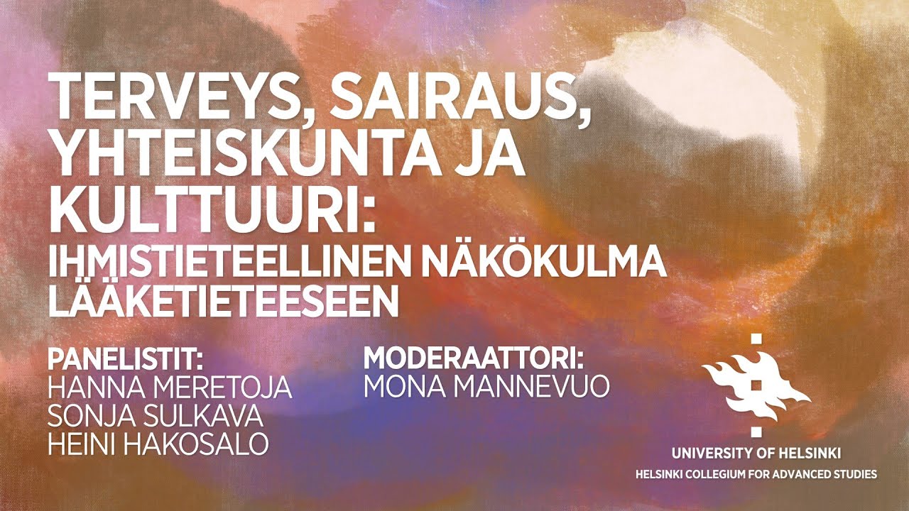 Terveys, sairaus, yhteiskunta ja kulttuuri: Ihmistieteellinen n&auml;k&ouml;kulma l&auml;&auml;ketieteeseen