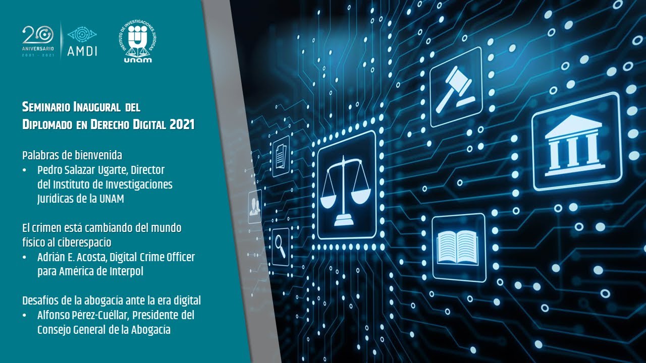 Seminario inaugural del Diplomado en Derecho Digital 2021