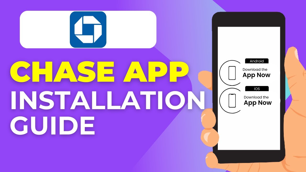 How to Download the Chase Mobile App &ndash; Step-by-Step Installation Guide