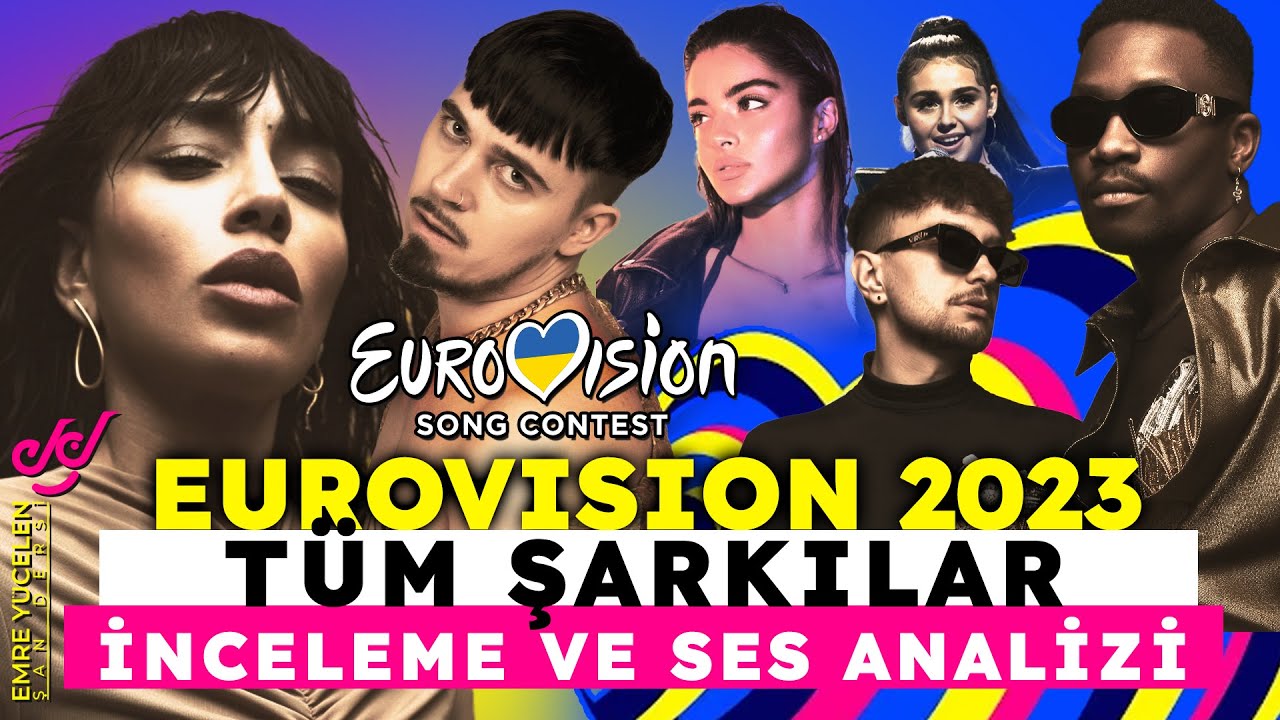Eurovision 2023 Tüm Şarkılar - Sürprizler İnceleme ve Ses Analizi