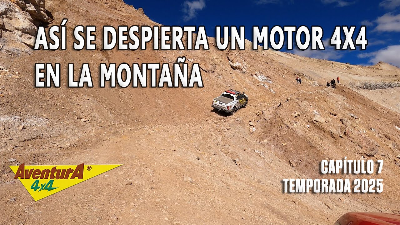 A 5000 m Sobre el Nivel del Mar: ¡Así Se Despierta un Motor 4x4!  Aventura 4x4