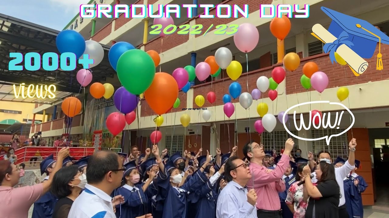Graduation Day Ceremony 2023 - SJKC Kung Min KL - 吉隆坡公民华小第71届六年级暨第10届学前班毕业典礼 - Majlis Graduasi
