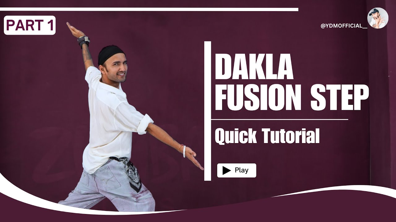 Dakla Fusion Step | Quick Dance Tutorial (Part 1)