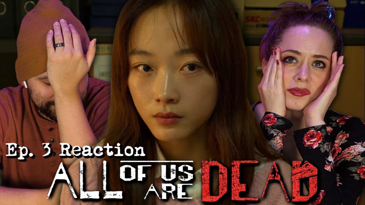 WE CAN'T BELIEVE IT!! *ALL OF US ARE DEAD* Episode 3 Reaction & Commentary Review!