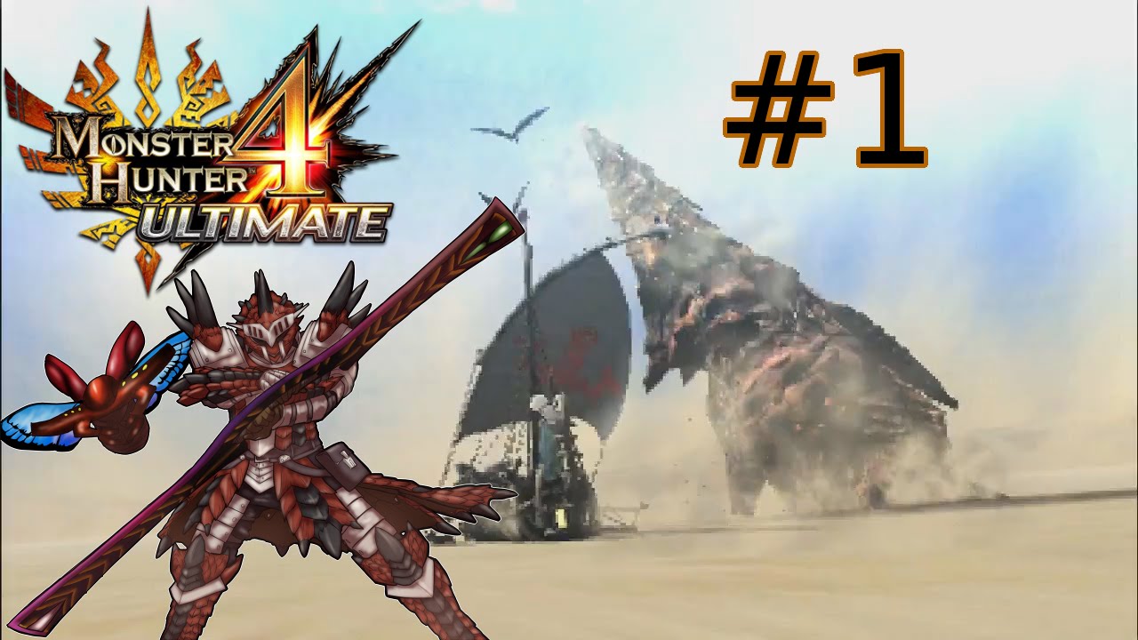 DAH'REN MOHRAN | Monster Hunter 4 Ultimate | Part 1