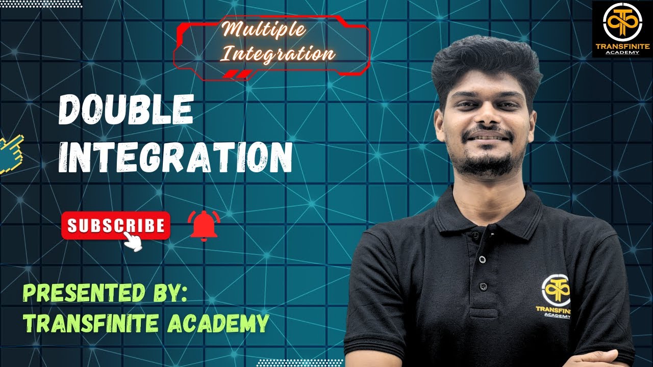 Double Integration | Concept & Examples | Transfinite Academy | Mohit Chauhan