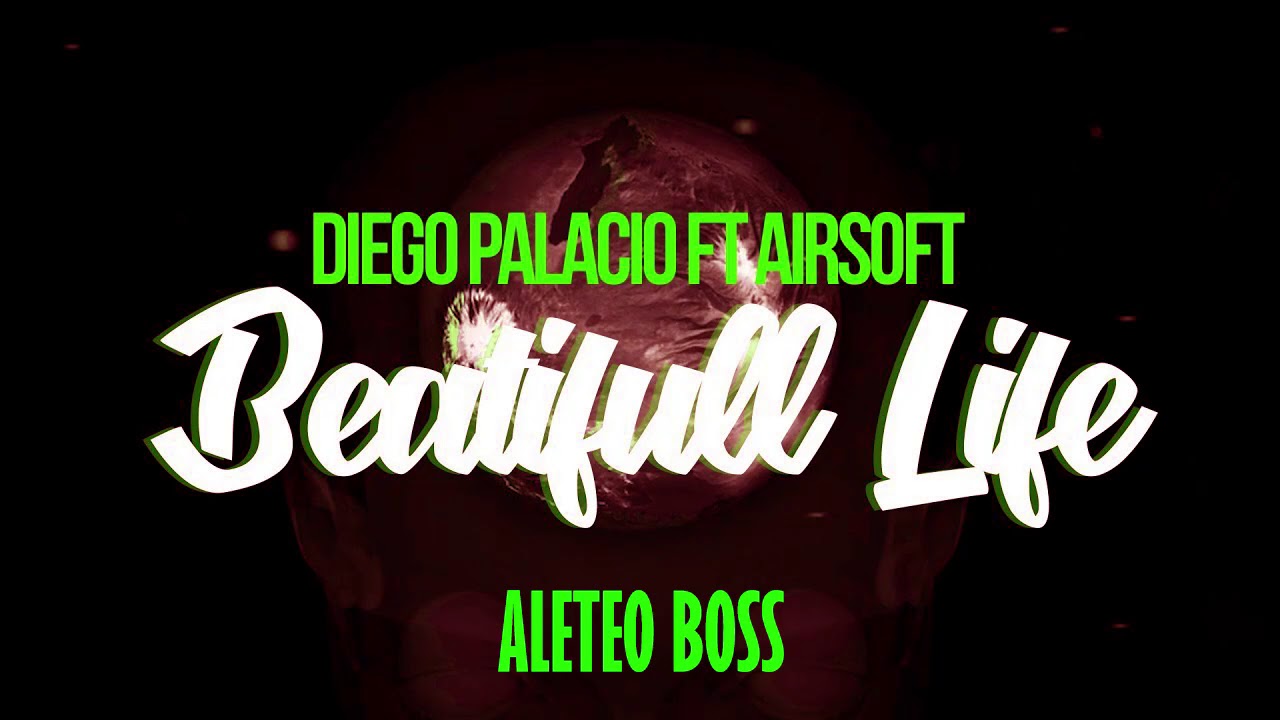 Airsoft - Beatiful Life X Diego Palacio (BL) (Aleteo, Zapateo, Guaracha, Tribal, Circuit)