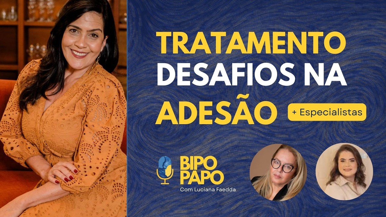 Transtorno Bipolar e os desafios do tratamento | Live #12 – Adesão e continuidade
