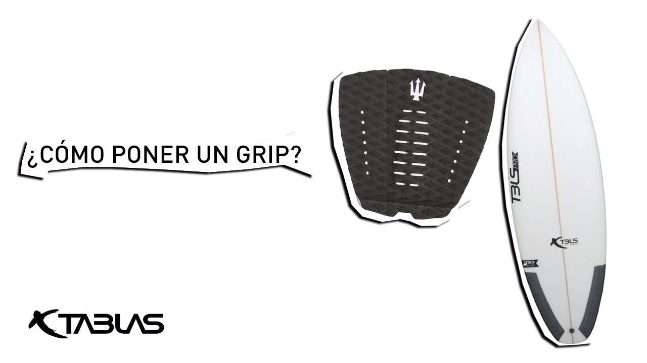 ¿Cómo poner un grip a la tabla de surf? - Tablas Surf Shop