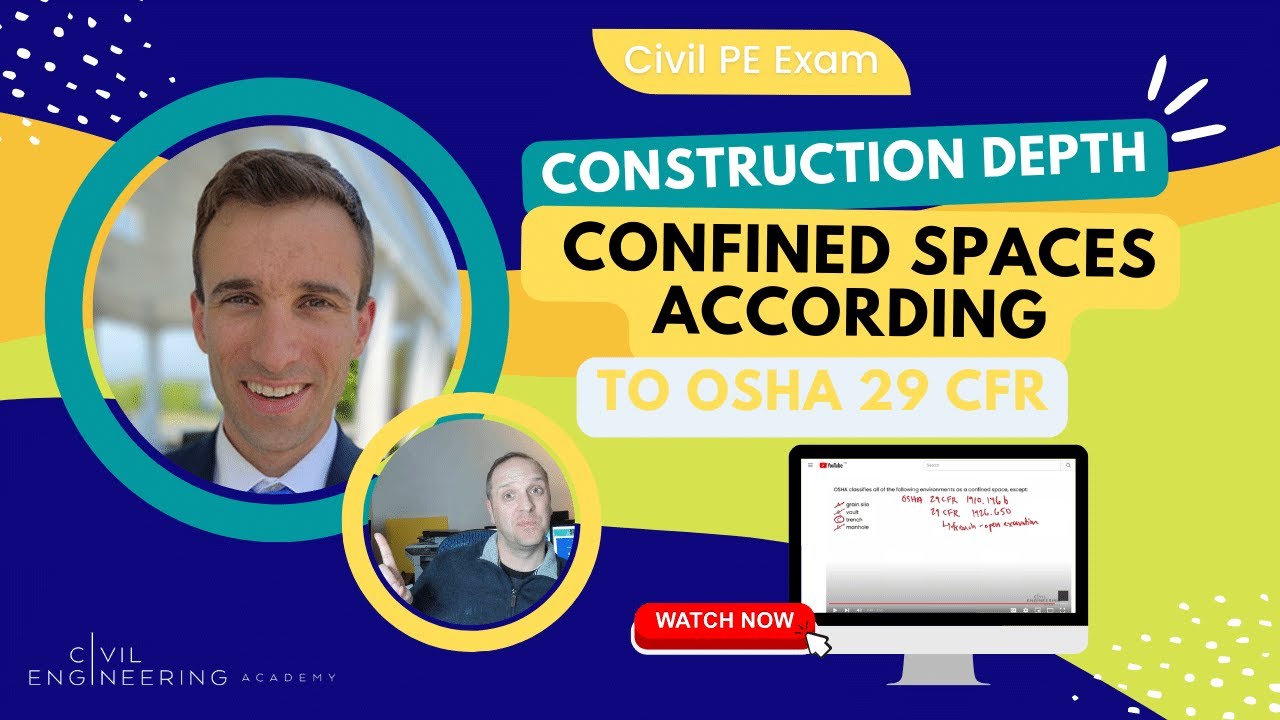 Civil PE Exam &ndash; Construction Depth &ndash; Confined Spaces According to OSHA 29 CFR