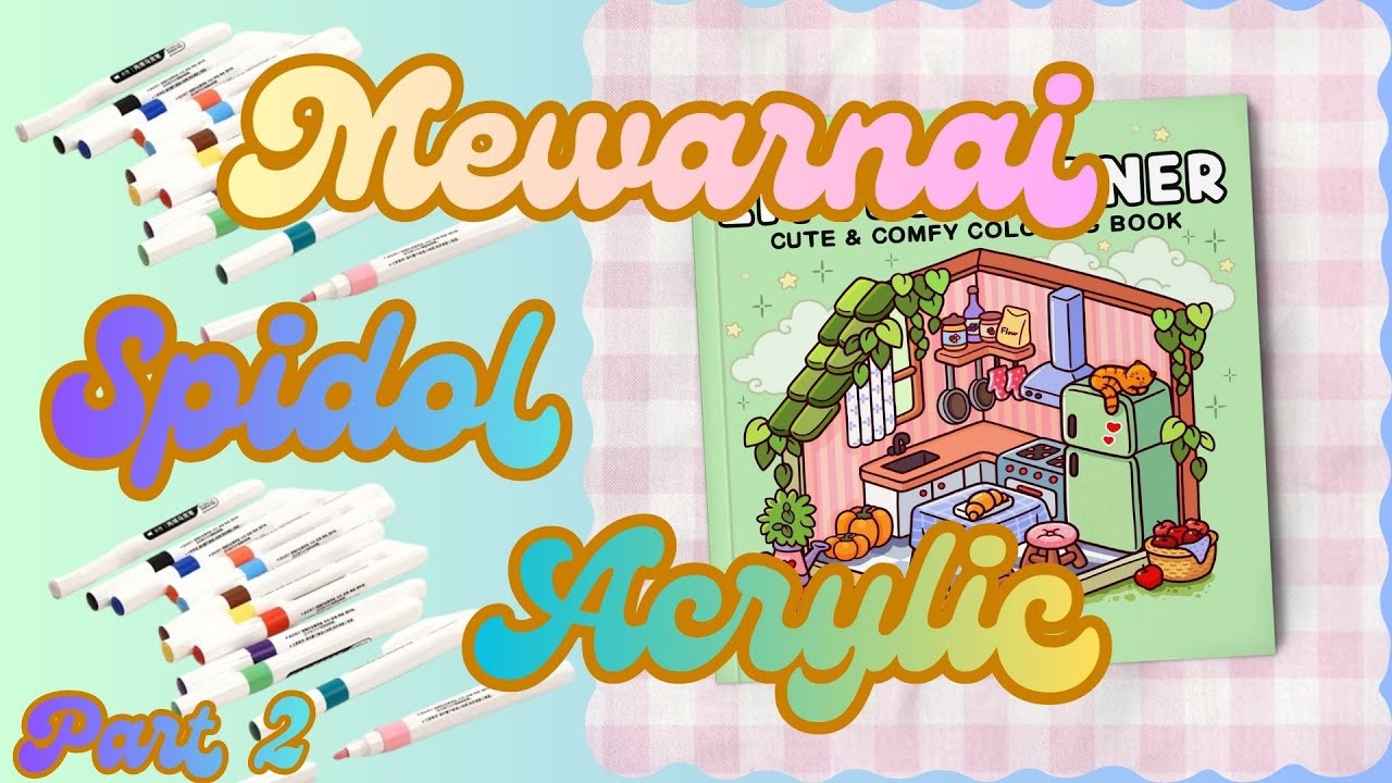 Kaka Syila Mewarnai Di Coloring Book Dengan Spidol Acrylic ! Part 2!