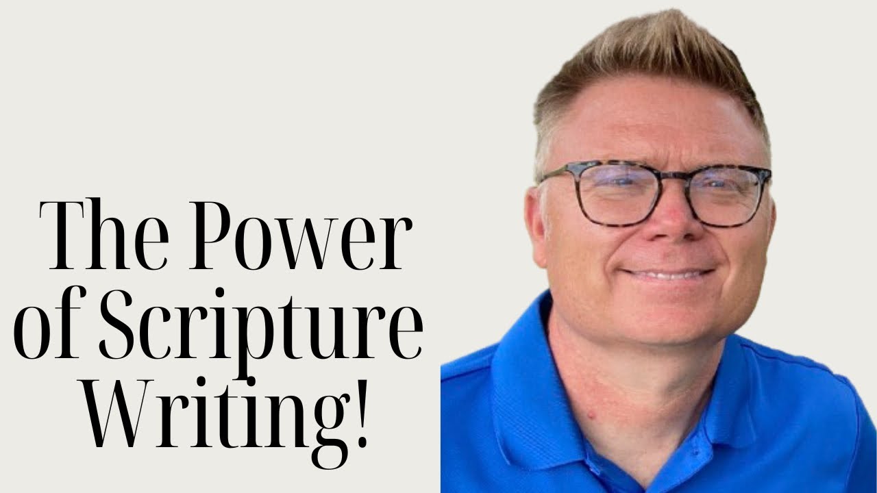 Scripture Writing 101: The 10 Life Changing Benefits of Scripture Writing!