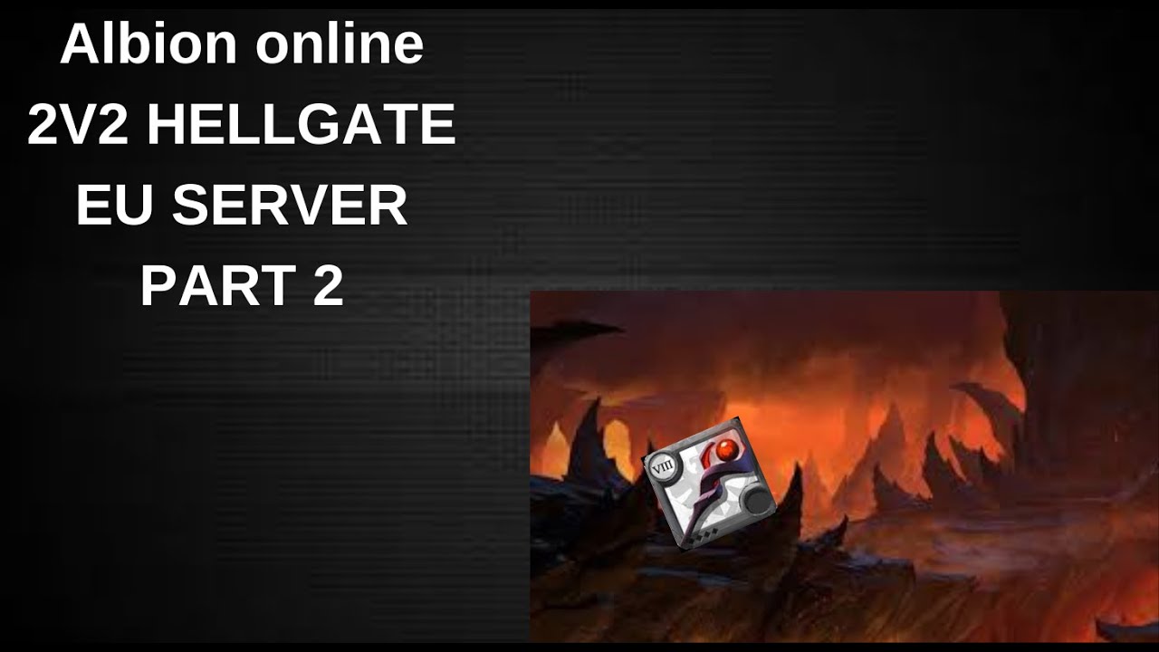 Albion online l 2v2 hellgate l Eu server