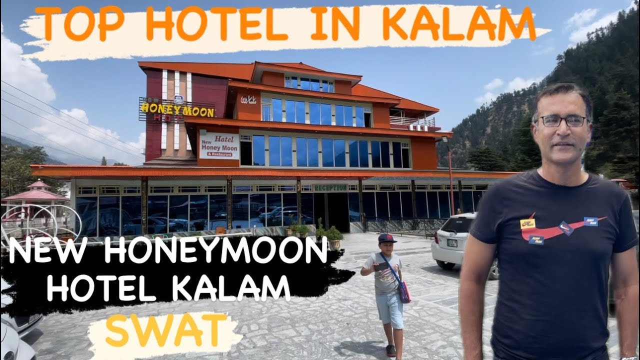 KALAM BEST HOTEL | NEW HONEYMOON HOTEL | #kalam #swattourism